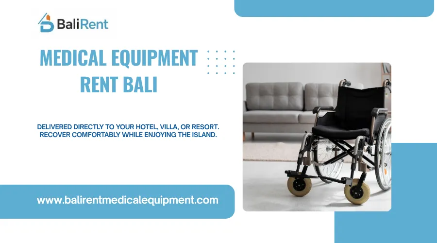 Medical Equipment Rent Bali